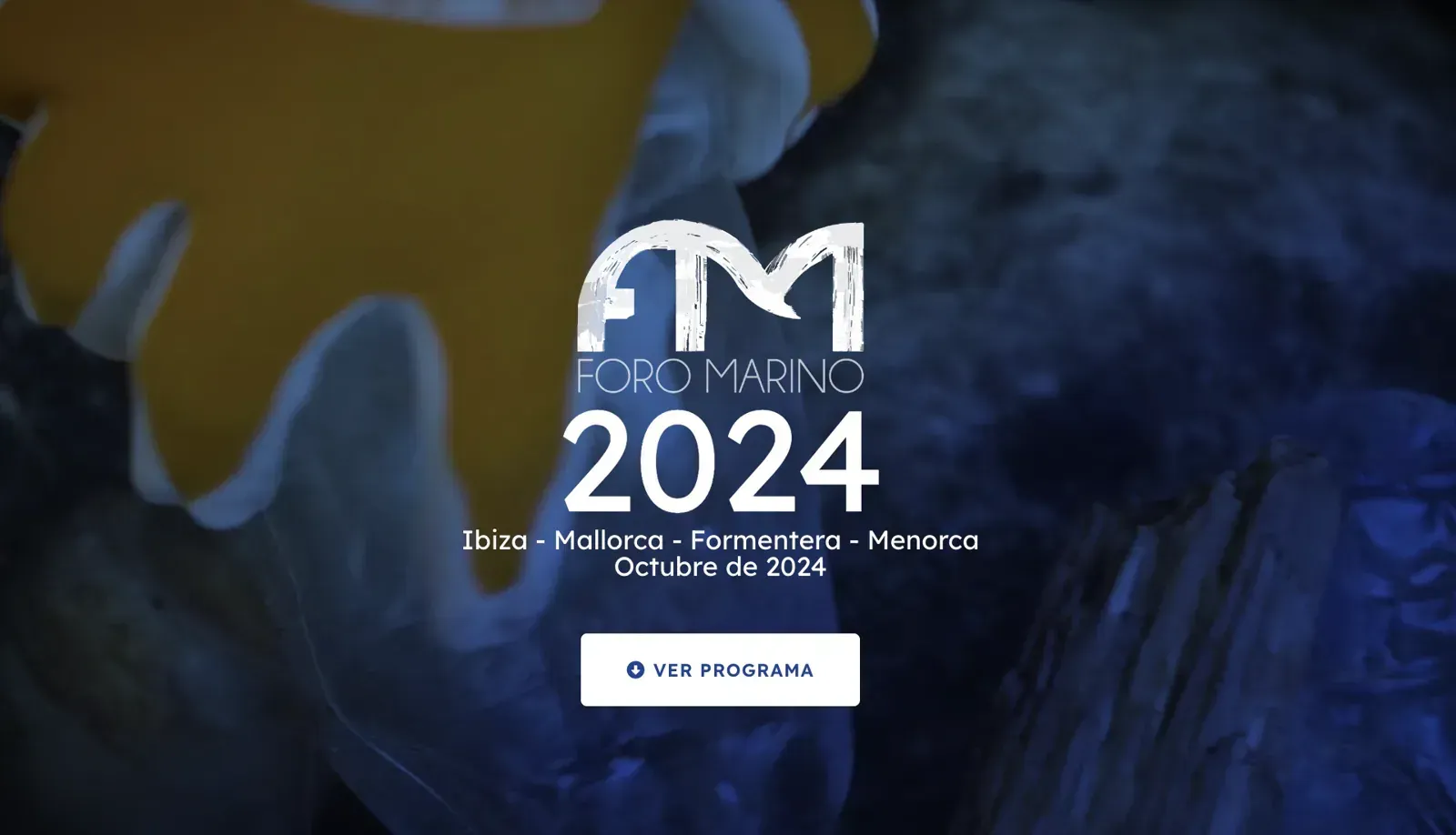 Foro Marino - Octubre Ibiza 2024